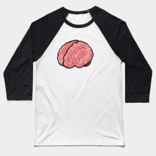 Smooth Brain Baseball T-Shirt